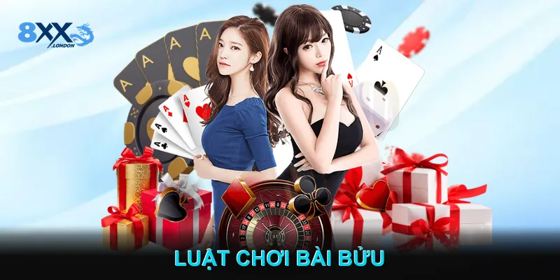Luật Chơi Bài Bửu Luật Chơi Bài Bửu